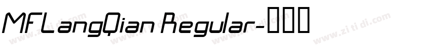 MFLangQian Regular字体转换